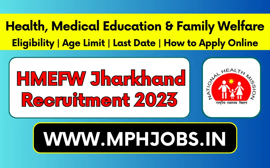 HMEFW Jharkhand Recruitment 2023