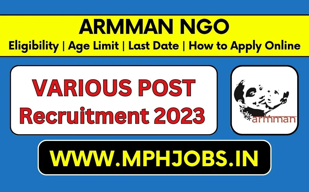 ARMMAN Recruitment 2023 
