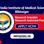 aiims-bibinagar-jobs-2024-apply-for-research-scientist-and-research-assistant-post